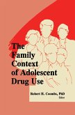 The Family Context of Adolescent Drug Use (eBook, ePUB)