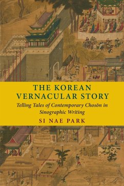 The Korean Vernacular Story (eBook, ePUB) - Park, Si Nae