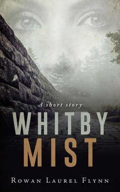 Whitby Mist (eBook, ePUB) - Flynn, Rowan Laurel