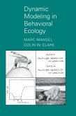 Dynamic Modeling in Behavioral Ecology (eBook, PDF)