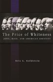 The Price of Whiteness (eBook, ePUB)