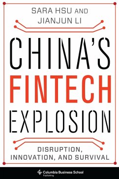 China's Fintech Explosion (eBook, ePUB) - Hsu, Sara; Li, Jianjun