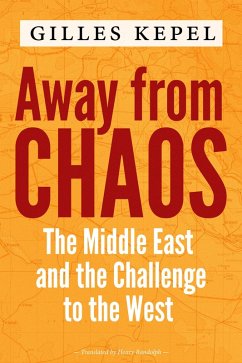 Away from Chaos (eBook, ePUB) - Kepel, Gilles