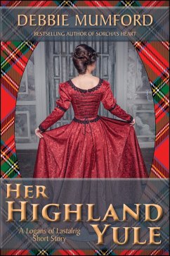 Her Highland Yule (The Logans of Lastalrig, #2) (eBook, ePUB) - Mumford, Debbie
