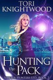 Hunting the Pack (Shifter Hunters Ltd., #2) (eBook, ePUB)