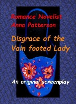 Disgrace of the Vain footed Lady (eBook, ePUB) - Patterson, Anna