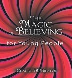 The Magic of Believing for Young People (eBook, ePUB)