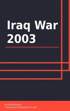 Iraq War 2003 (eBook, ePUB) - Team, IntroBooks