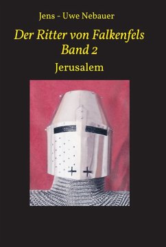 Der Ritter von Falkenfels Band 2 (eBook, ePUB) - Nebauer, Jens - Uwe