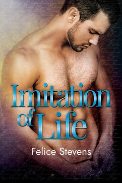 Imitation of Life (Rock Bottom, #2) (eBook, ePUB) - Stevens, Felice