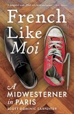 French Like Moi (eBook, ePUB)