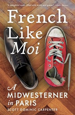 French Like Moi (eBook, ePUB) - Carpenter, Scott Dominic