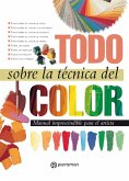 Todo sobre la técnica del color (eBook, ePUB)