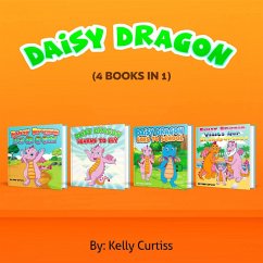 Daisy the Dragon (4 Books in 1) (eBook, ePUB) - Curtiss, Kelly