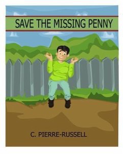 Save the Missing Penny (eBook, ePUB) - Pierre-Russell, Cheurlie