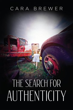 The Search for Authenticity (eBook, ePUB) - Brewer, Cara