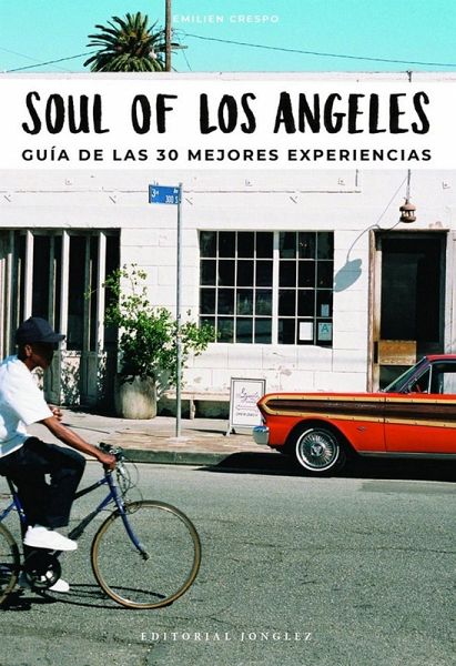 Soul of Los Angeles (Spanish) (eBook, ePUB)