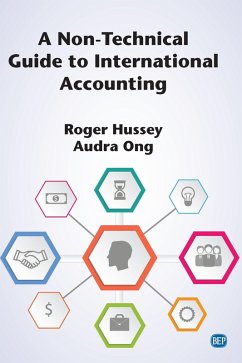 A Non-Technical Guide to International Accounting (eBook, ePUB)
