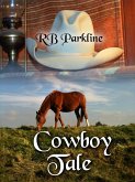 Cowboy Tale (A Tale of Two Cowboy's, #2) (eBook, ePUB)