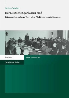 Der Deutsche Sparkassen- und Giroverband zur Zeit des Nationalsozialismus (eBook, PDF) - Salden, Janina