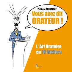Cover Vous avez dit Orateur ! (eBook, ePUB)