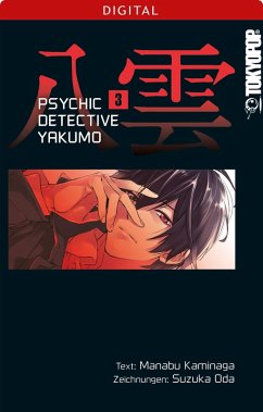 Psychic Detective Yakumo Bd.3 (eBook, ePUB) - Kaminaga, Manabu; Oda, Suzuka