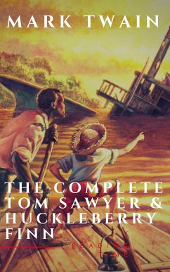 The Complete Tom Sawyer & Huckleberry Finn Collection (eBook, ePUB) - Twain, Mark; Time, Reading