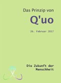 Das Prinzip von Q'uo (26. Februar 2017) (eBook, ePUB)