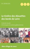 Le tirelire des Alouettes des bords de Loire (eBook, ePUB)