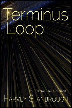 Terminus Loop (eBook, ePUB) - Stanbrough, Harvey