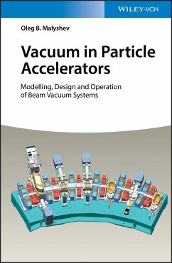 Vacuum in Particle Accelerators (eBook, ePUB) - Malyshev, Oleg B.