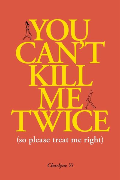 You Can't Kill Me Twice (eBook, ePUB) You Can't Kill Me Twice (eBook, ePUB)