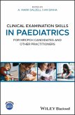 Clinical Examination Skills in Paediatrics (eBook, PDF)