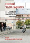 Redefining Theatre Communities (eBook, ePUB) Redefining Theatre Communities (eBook, ePUB)