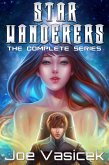Star Wanderers: The Complete Series (eBook, ePUB) Star Wanderers: The Complete Series (eBook, ePUB)