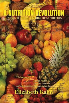Nutrition Revolution (eBook, ePUB) - Kahn, Elizabeth