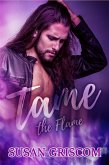 Tame the Flame (eBook, ePUB)