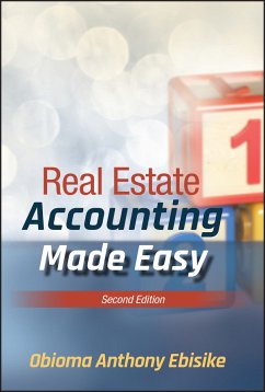 Real Estate Accounting Made Easy (eBook, ePUB) - Ebisike, Obioma A.