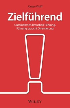 Cover Zielführend: Unternehmen brauchen Führung, Führung braucht Orientierung (eBook, ePUB)