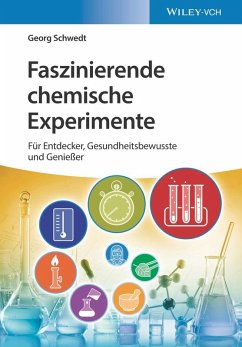 Faszinierende chemische Experimente (eBook, ePUB) - Schwedt, Georg