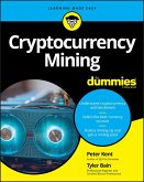 Cryptocurrency Mining For Dummies (eBook, PDF)