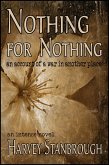 Nothing for Nothing   An Account of a War in Another Place (eBook, ePUB)