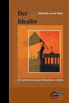 Der Idealist (eBook, ePUB) - Haar, Heinrich von der