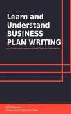 Learn and Understand Business Plan Writing (eBook, ePUB)