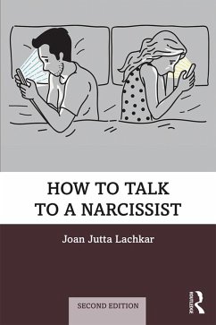 How to Talk to a Narcissist (eBook, ePUB) - Lachkar, Joan Jutta
