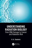 Understanding Radiation Biology (eBook, ePUB)