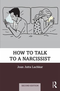 How to Talk to a Narcissist (eBook, PDF) - Lachkar, Joan Jutta