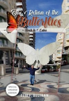 The Return of The Butterflies (eBook, ePUB) - Beltran, Elio F.
