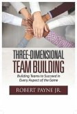 Three-Dimensional Team Building (eBook, ePUB)