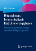 Unternehmenskommunikation in Restrukturierungsphasen